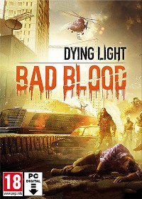Dying Light: Bad Blood uncut (PC Download)