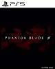 Phantom Blade Zero